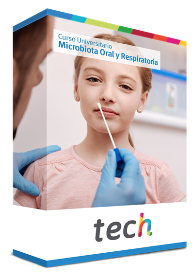 Curso Universitario En Microbiota Oral Y Respiratoria Tech Espa A