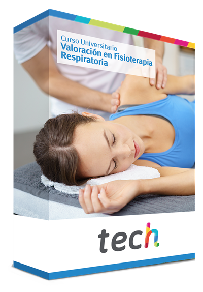 Curso Universitario en Valoración en Fisioterapia Respiratoria TECH