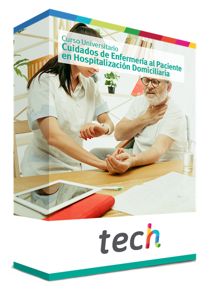 Curso Universitario En Cuidados De Enfermería Al Paciente En Hospitalización Domiciliaria Tech